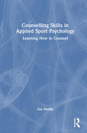Counselling Skills in Applied Sport Psychology