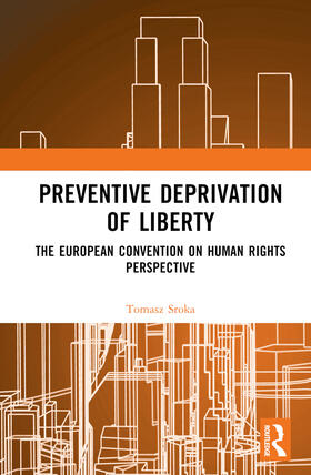 Preventive Deprivation of Liberty