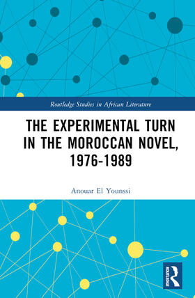 The Experimental Turn in the Moroccan Novel, 1976-1989