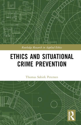 Ethics and Situational Crime Prevention