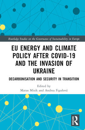 EU Energy and Climate Policy after Covid-19 and the Invasion of Ukraine