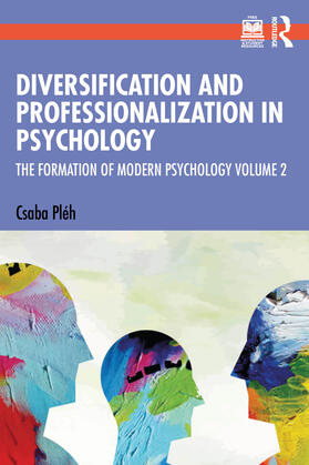 Diversification and Professionalization in Psychology