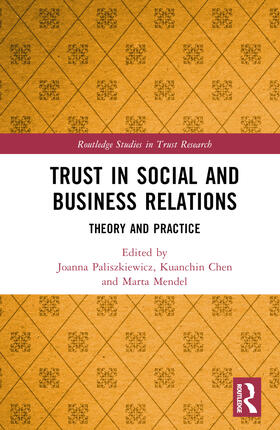 Trust in Social and Business Relations