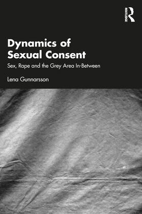 Dynamics of Sexual Consent