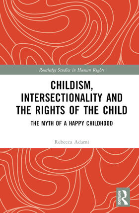 Childism, Intersectionality and the Rights of the Child