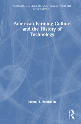 American Farming Culture and the History of Technology