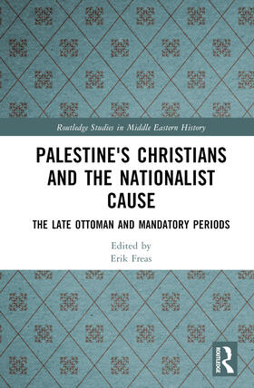 Palestine's Christians and the Nationalist Cause