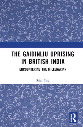 The Gaidinliu Uprising in British India