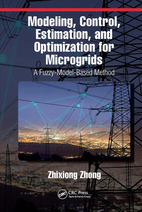 Modeling, Control, Estimation, and Optimization for Microgrids