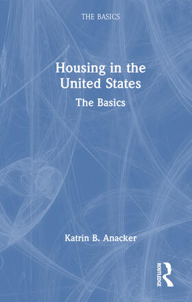 Anacker, K: Housing in the United States
