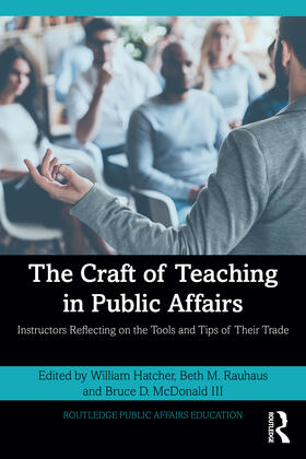 The Craft of Teaching in Public Affairs
