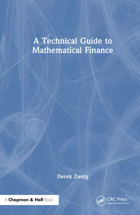 A Technical Guide to Mathematical Finance