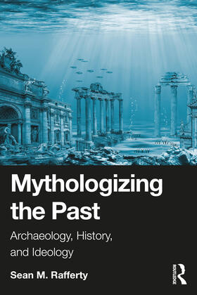 Mythologizing the Past