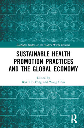 Sustainable Health Promotion Practices and the Global Economy