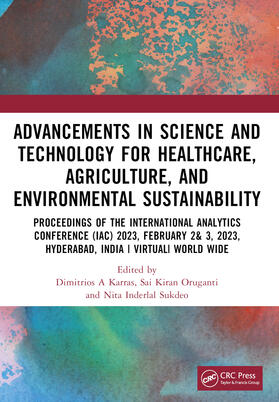Advancements in Science and Technology for Healthcare, Agriculture, and Environmental Sustainability