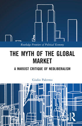The Myth of the Global Market