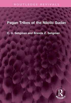 Pagan Tribes of the Nilotic Sudan