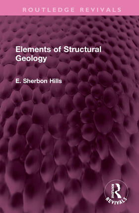 Hills, E: Elements of Structural Geology