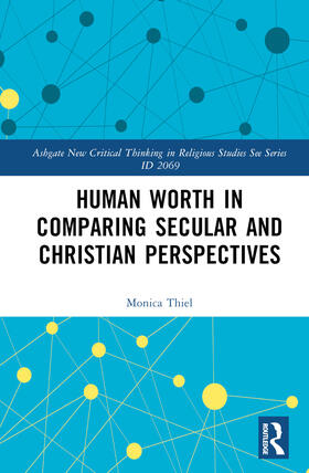 Human Worth in Comparing Secular and Christian Perspectives