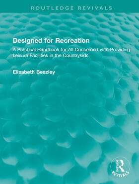 Beazley, E: Designed for Recreation