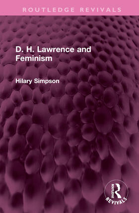 Simpson, H: D. H. Lawrence and Feminism