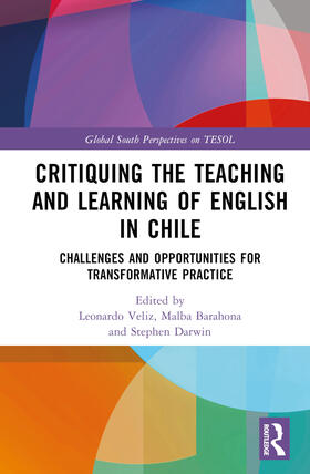 Critiquing the Teaching and Learning of English in Chile