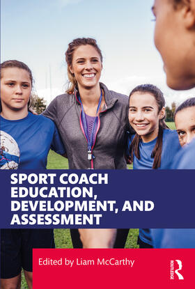 Sport Coach Education, Development, and Assessment