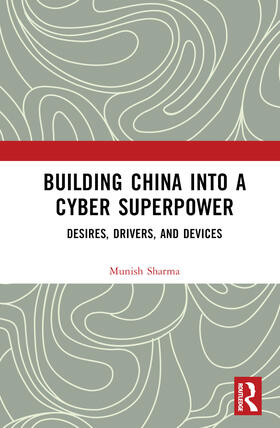 Building China into a Cyber Superpower