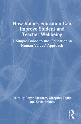 How Values Education Can Improve Student and Teacher Wellbeing