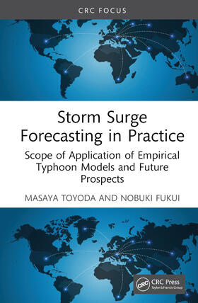 Storm Surge Forecasting and Future Projection in Practice