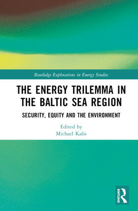 The Energy Trilemma in the Baltic Sea Region