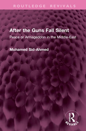 Sid-Ahmed, M: After the Guns Fall Silent