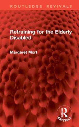 Retraining for the Elderly Disabled