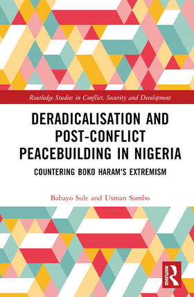 Deradicalisation and Post-Conflict Peacebuilding in Nigeria