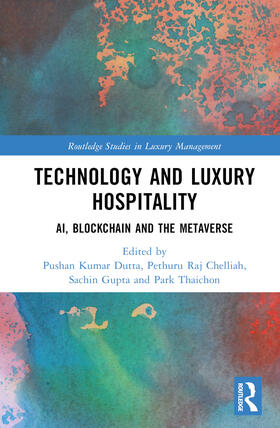 Technology and Luxury Hospitality