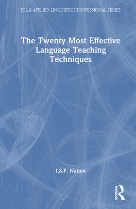 The Twenty Most Effective Language Teaching Techniques