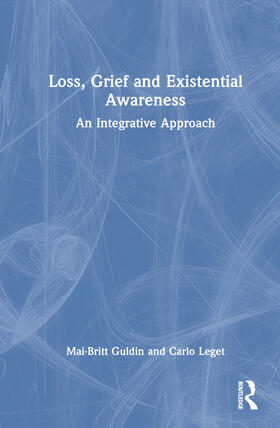 Loss, Grief and Existential Awareness