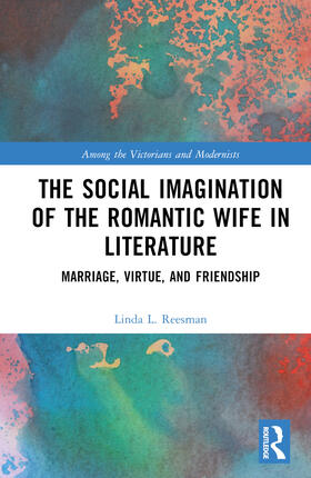 The Social Imagination of the Romantic Wife in Literature