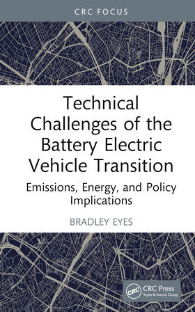 Technical Challenges of the Battery Electric Vehicle Transition