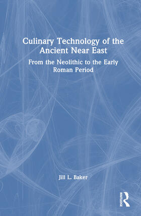 Culinary Technology of the Ancient Near East