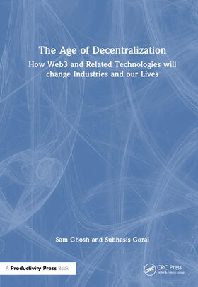 The Age of Decentralization