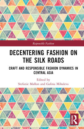 Decentering Fashion on the Silk Roads