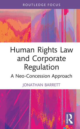 Human Rights Law and Corporate Regulation