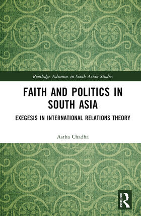 Faith and Politics in South Asia