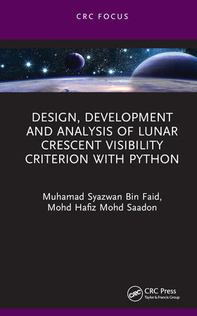 Design, Development and Analysis of Lunar Crescent Visibility Criterion With Python