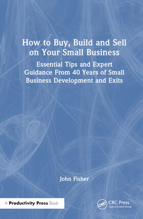 How to Build, Buy, and Sell a Small Business