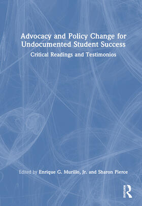 Advocacy and Policy Change for Undocumented Student Success