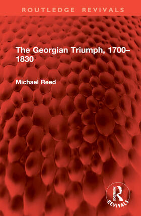 The Georgian Triumph, 1700-1830
