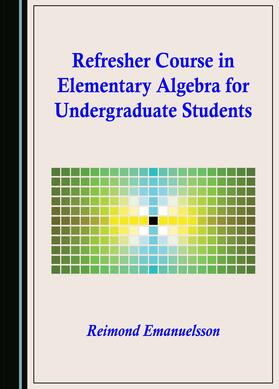 Refresher Course in Elementary Algebra for Undergraduate Students