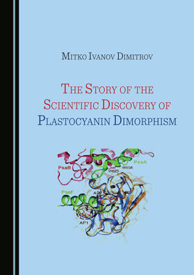 The Story of the Scientific Discovery of Plastocyanin Dimorphism